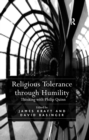 Religious Tolerance through Humility : Thinking with Philip Quinn - eBook