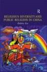 Religious Diversity and Public Religion in China - eBook