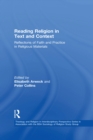 Reading Religion in Text and Context : Reflections of Faith and Practice in Religious Materials - eBook