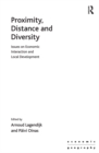 Proximity, Distance and Diversity : Issues on Economic Interaction and Local Development - eBook