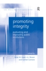 Promoting Integrity : Evaluating and Improving Public Institutions - eBook