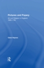 Pictures and Popery : Art and Religion in England, 1660-1760 - eBook