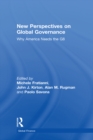 New Perspectives on Global Governance : Why America Needs the G8 - eBook