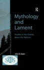 Mythology and Lament : Studies in the Oracles about the Nations - eBook