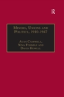 Miners, Unions and Politics, 1910-1947 - eBook