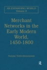 Merchant Networks in the Early Modern World, 1450-1800 - eBook