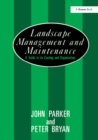 Landscape Management and Maintenance : A Guide to Its Costing and Organization - eBook
