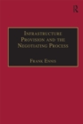 Infrastructure Provision and the Negotiating Process - eBook