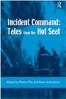 Incident Command: Tales from the Hot Seat - eBook