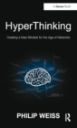 HyperThinking : Creating a New Mindset for the Age of Networks - eBook