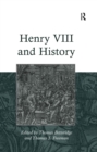 Henry VIII and History - eBook