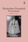 Elizabethan Triumphal Processions - eBook