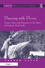 Dancing with Devtas: Drums, Power and Possession in the Music of Garhwal, North India - eBook