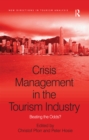 Crisis Management in the Tourism Industry : Beating the Odds? - eBook