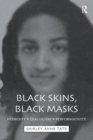 Black Skins, Black Masks : Hybridity, Dialogism, Performativity - eBook