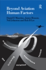Beyond Aviation Human Factors : Safety in High Technology Systems - eBook
