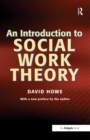An Introduction to Social Work Theory - eBook