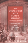 An Engagement with Plato's Republic : A Companion to the Republic - eBook