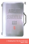 Airline Survival Kit : Breaking Out of the Zero Profit Game - eBook