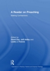 A Reader on Preaching : Making Connections - eBook