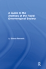 A Guide to the Archives of the Royal Entomological Society - eBook