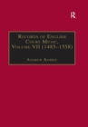 Records of English Court Music : Volume VII: 1485-1558 - eBook