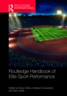 Routledge Handbook of Elite Sport Performance - eBook