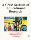 A Cross Section of Educational Research : Journal Articles for Discussion and Evaluation - eBook