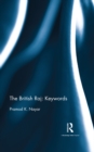 The British Raj: Keywords - eBook