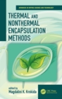 Thermal and Nonthermal Encapsulation Methods - eBook