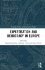 Expertisation and Democracy in Europe - eBook