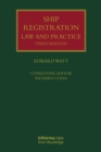 Ship Registration: Law and Practice - eBook