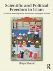 Scientific and Political Freedom in Islam : A Critical Reading of the Modernist-Apologetic School - eBook
