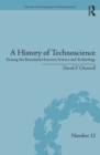 A History of Technoscience : Erasing the Boundaries between Science and Technology - eBook