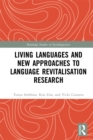 Living Languages and New Approaches to Language Revitalisation Research - eBook