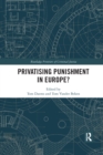 Privatising Punishment in Europe? - eBook