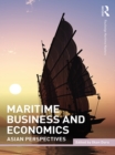 Maritime Business and Economics : Asian Perspectives - eBook