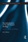 De-Radicalisation in the UK Prevent Strategy : Security, Identity and Religion - eBook