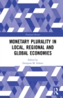 Monetary Plurality in Local, Regional and Global Economies - eBook