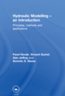 Hydraulic Modelling: An Introduction : Principles, Methods and Applications - eBook