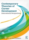 Contemporary Theories of Career Development : International Perspectives - eBook