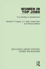 Women in Top Jobs : Four Studies in Achievement - eBook