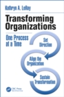 Transforming Organizations : One Process at a Time - eBook