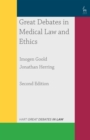 Great Debates in Medical Law and Ethics - eBook