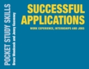 Successful Applications : Work Experience, Internships and Jobs - Book