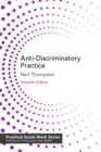 Anti-Discriminatory Practice : Equality, Diversity and Social Justice - eBook