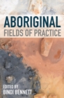 Aboriginal Fields of Practice - eBook