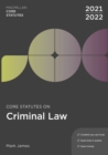 Core Statutes on Criminal Law 2021-22 - Book