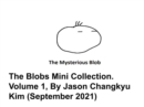 The Blobs Mini Collection Volume 1, By Jason Changkyu Kim (September 2021) - eBook