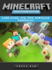 Minecraft Education Edition Game Guide, Apk, Tips, Download Unofficial - eBook